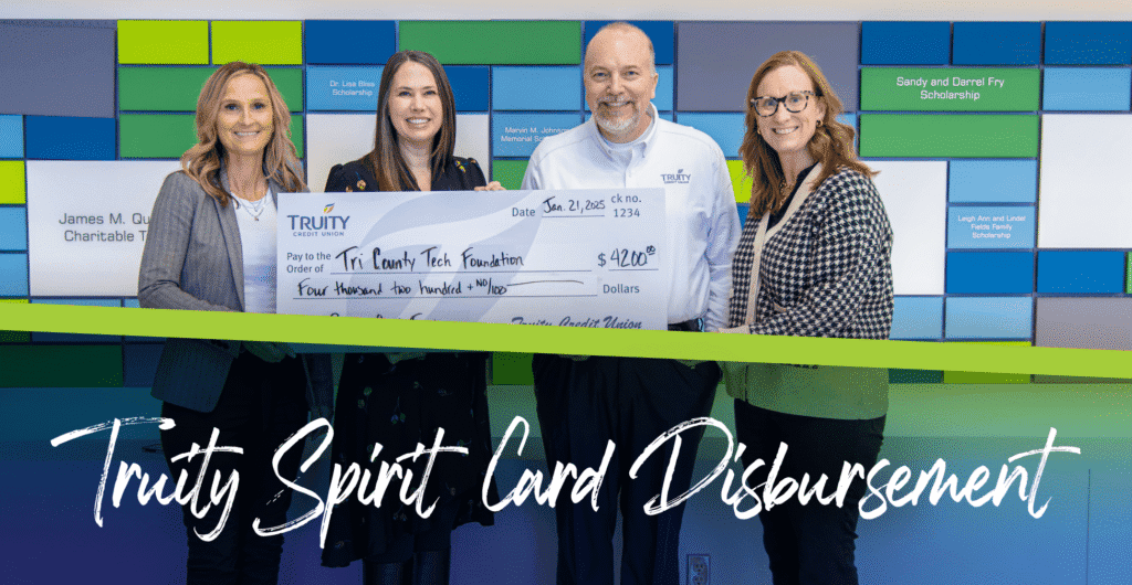Truity Credit Union Continues Support of Tri County Tech Foundation
